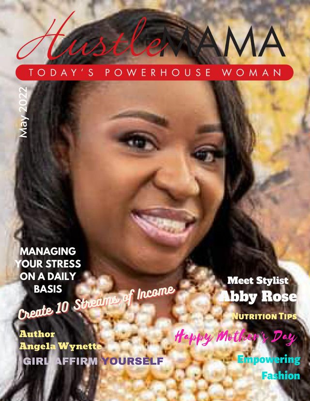Hustle Mama: The Magazine for Today's POWERHOUSE Woman