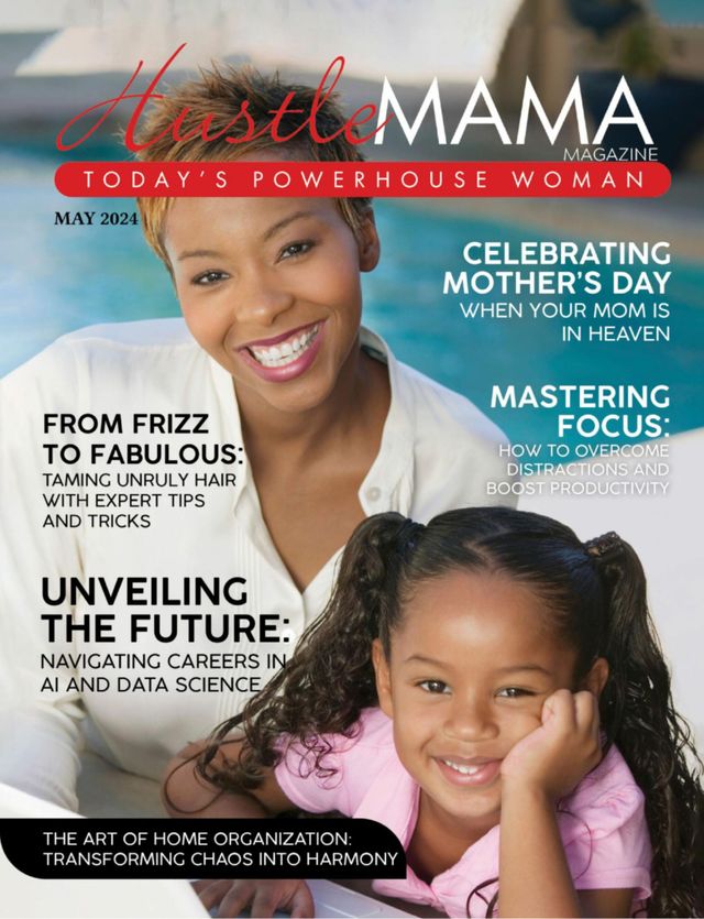 Hustle Mama: The Magazine for Today's POWERHOUSE Woman