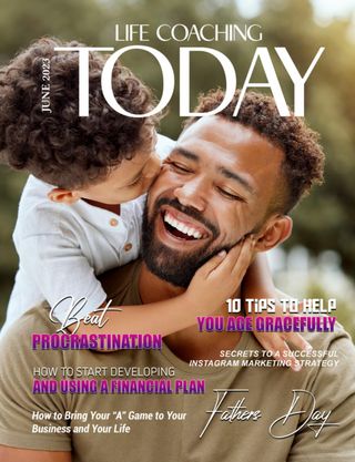 LIFE COACHING TODAY - May 2025 LIFE COACHING TODAY Cover - May 2025 Edition