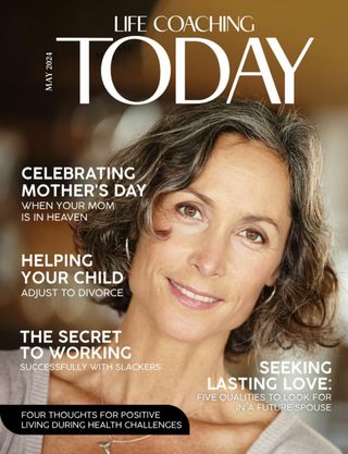 LIFE COACHING TODAY - May 2025 LIFE COACHING TODAY Cover - May 2025 Edition