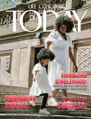 LIFE COACHING TODAY - May 2025 LIFE COACHING TODAY Cover - May 2025 Edition
