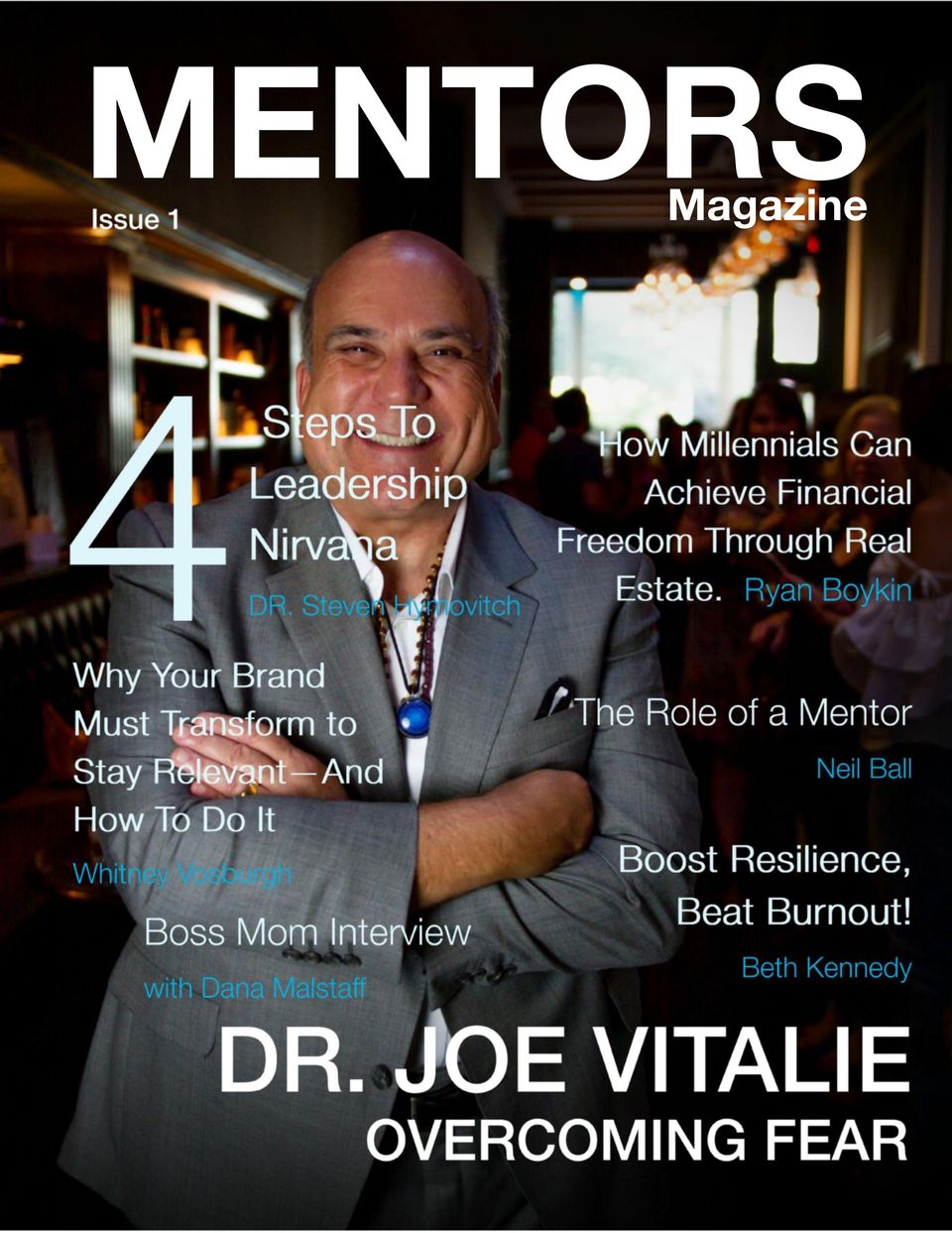 MENTORS MagazineIssue 1 Magazine Get your Digital Subscription