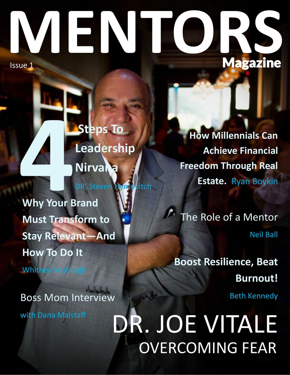 MENTORS MagazineIssue 1 Magazine Get your Digital Subscription