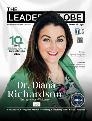 The Leaders Globe - 10 Most Efficient Women in Business to Follow 2025 The Leaders Globe Cover - 10 Most Efficient Women in Business to Follow 2025 Edition