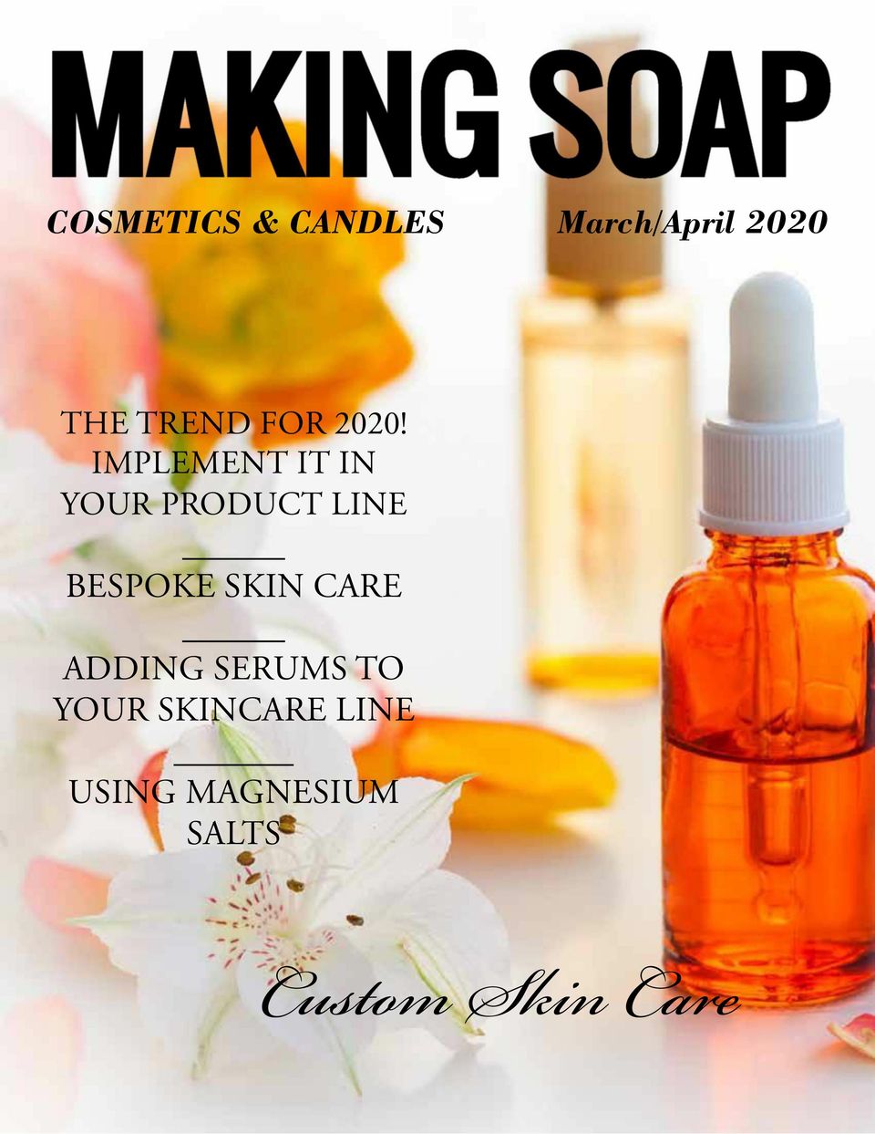 Making Soap, Cosmetics & CandlesMarch April 2020 Magazine