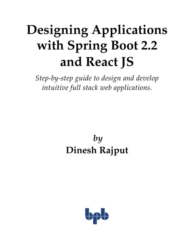 Designing Applications with Spring Boot 2.2 and React JS