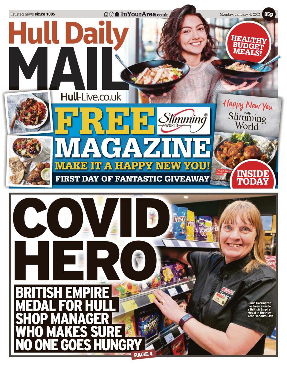 Hull Daily MailJanuary 04, 2021 Magazine Get your Digital Subscription