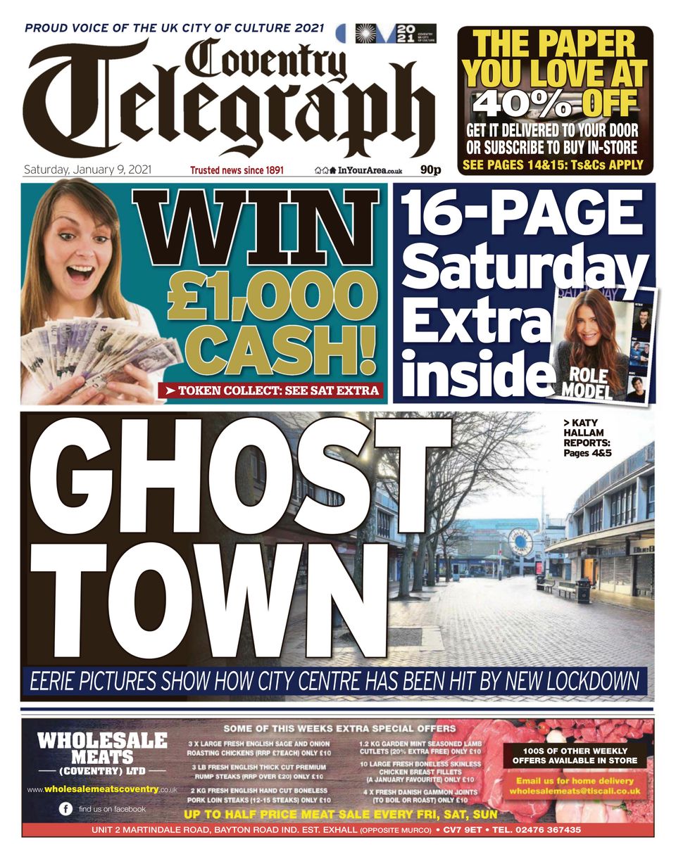 Coventry TelegraphJanuary 09, 2021 Newspaper Get your Digital