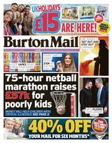 Burton Mail - March 07, 2025 March 07, 2025