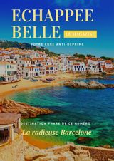 Issue 1 - La radieuse Barcelona