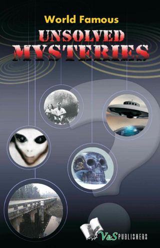 World Famous Unsolved Mysteries - ABHAY KUMAR DUBEY World Famous Unsolved Mysteries Cover - ABHAY KUMAR DUBEY Edition