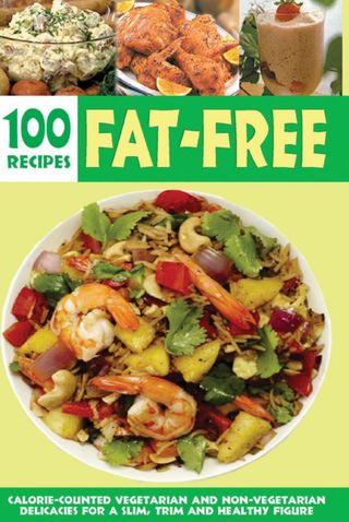 Over 100 Fat-Free Recipes - ELIZABETH JYOTHI MATHEW Over 100 Fat-Free Recipes Cover - ELIZABETH JYOTHI MATHEW Edition