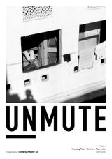 Unmute 1 : Housing Nitty Gritties - Narratives