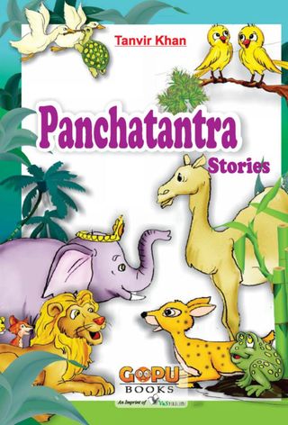 Panchatantra Story - TANVIR KHAN Panchatantra Story Cover - TANVIR KHAN Edition