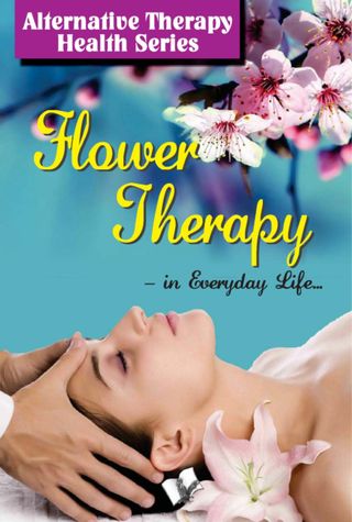 Flower Therapy - VIKAS KHATRI Flower Therapy Cover - VIKAS KHATRI Edition