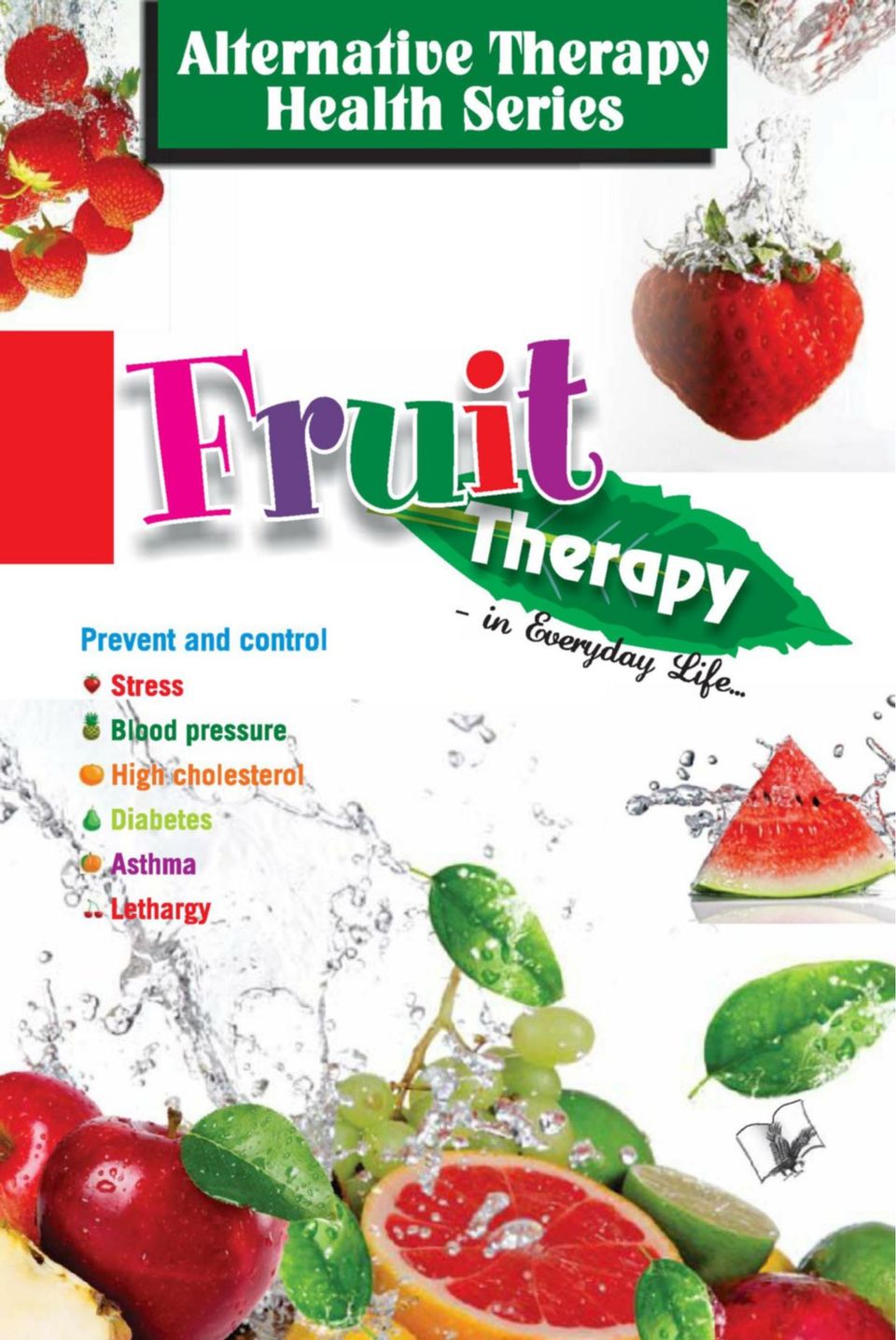 Fruit Therapy Magazine Get your Digital Subscription