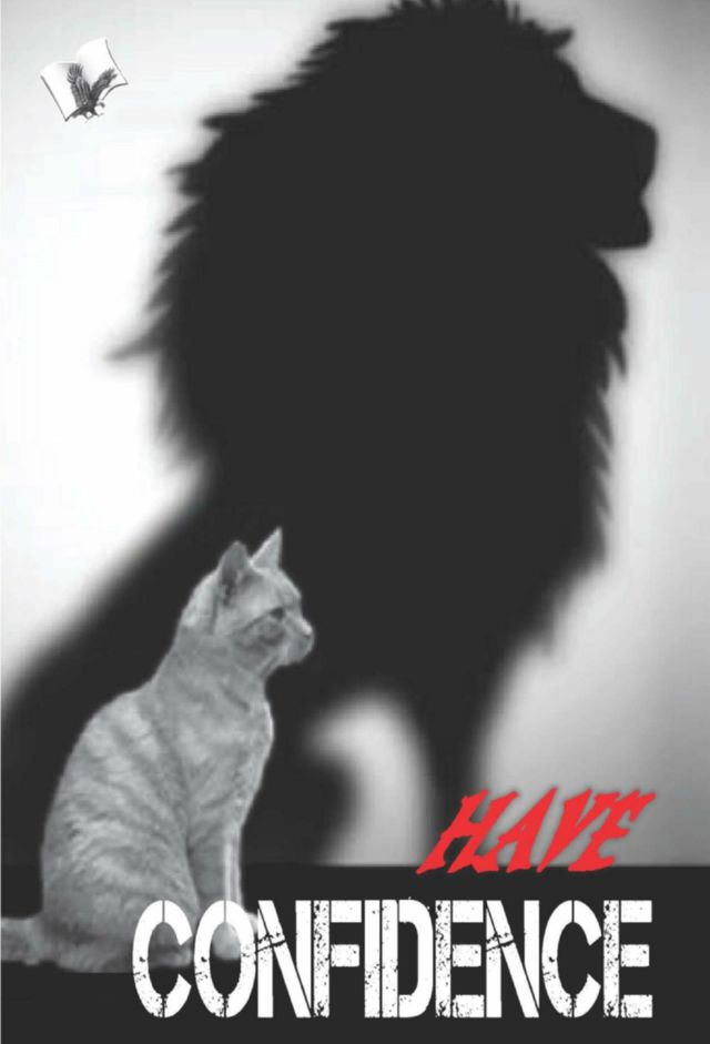 Have Confidence