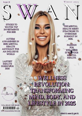 Swan Magazine Cover - Swan 21: Wellness Revolution: Transforming Mind, Body, and Lifestyle In 2025 Edition
