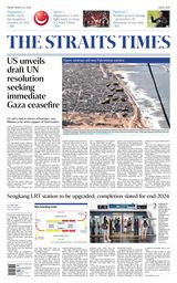 The Straits Times - March 22, 2024 March 22, 2024