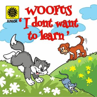 Woofus 'I don't want to learn'  Cover - Story Book Edition