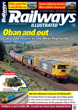 Railways Illustrated - July 2025 Railways Illustrated Cover - July 2025 Edition