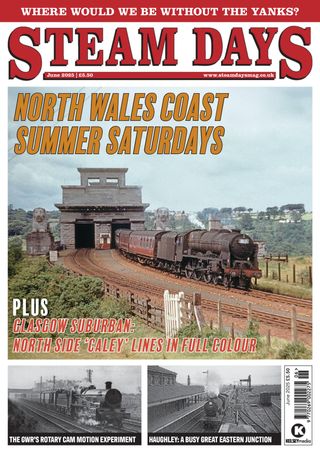 Steam Days Magazine - June 2025 Steam Days Magazine Cover - June 2025 Edition