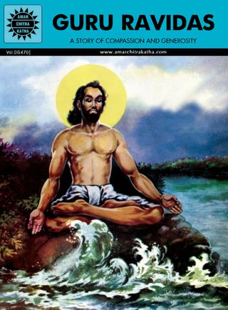 Guru Ravidas  Cover - A Story of Compassion and Generosity Edition