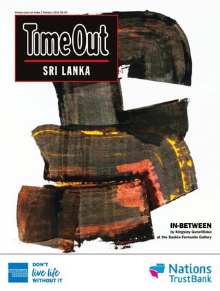 Time Out Srilanka - February 2019 Time Out Srilanka Cover - February 2019 Edition
