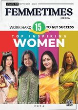 Femmetimes September edition Feature Top 15 Inspiring Woman - 2024