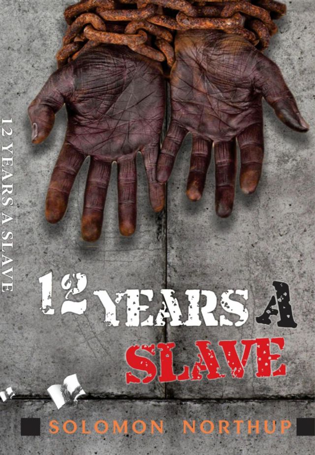 Twelve Years A Slave