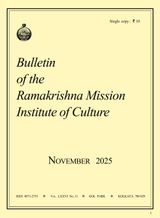 Bulletin of the Ramakrishna Mission Institute of Culture Bulletin of the Ramakrishna Mission Institute of Culture