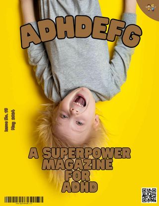 ADHDEFG - May 2025 ADHDEFG Cover - May 2025 Edition