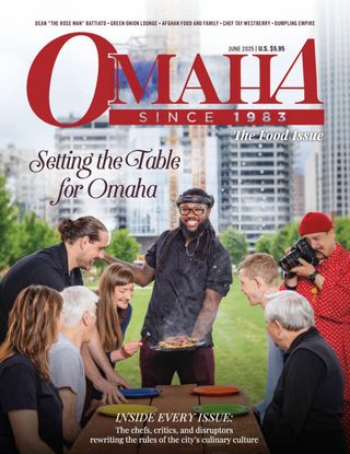 Omaha Magazine - June 2025 | The Food Issue Omaha Magazine Cover - June 2025 | The Food Issue Edition