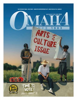 Omaha Magazine - July - August 2025 Omaha Magazine Cover - July - August 2025 Edition