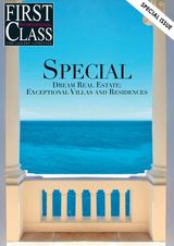 FIRST CLASS MAGAZINE INTERNATIONAL SPECIAL ISSUE : DREAM REAL ESTATE