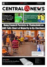🔴Central News Weekly Edition 086🔴 Download the Latest Weekly Edition | Top Story: “Hung Council Persists in Thabazimbi as ANC Falls Short of Majority in By-Elections”