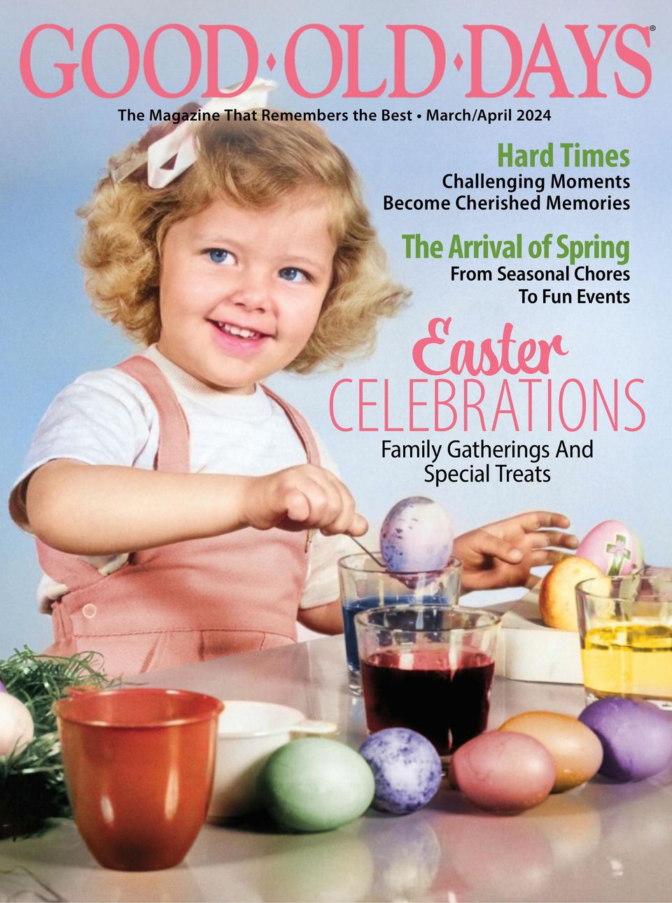 Good Old Days Magazine Get your Digital Subscription