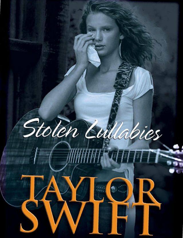 Taylor Swift Stolen Lullabies