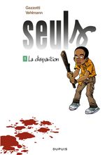 Tome 1 - La disparition