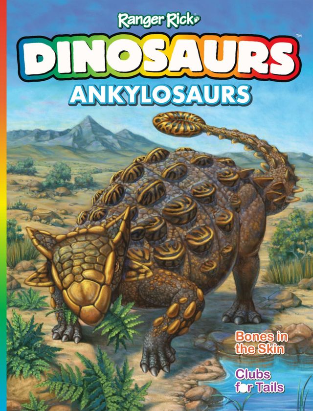 Ranger Rick Dinosaurs Ankylosaurs