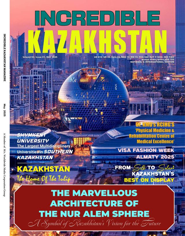 INCREDIBLE KAZAKHSTAN