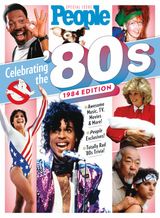 People : Celebrating the 80s: 1984 Edition