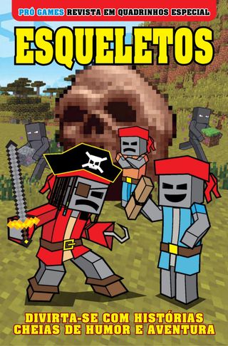 Minecraft Quadrinhos - Pró Games Esqueletos Minecraft Quadrinhos Cover - Pró Games Esqueletos Edition