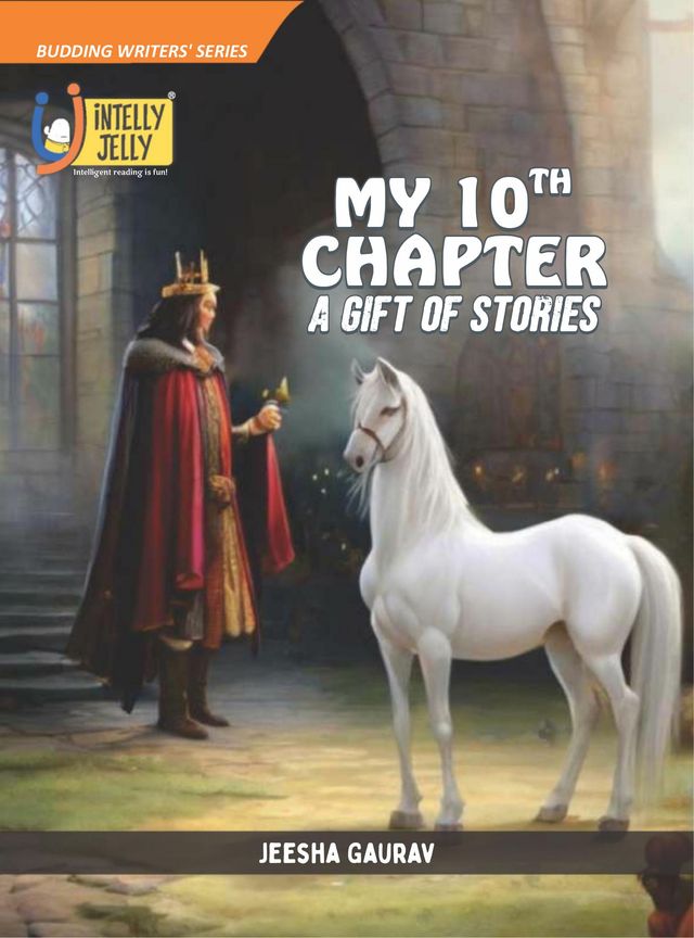 My 10th  Chapter- A Gift of Stories