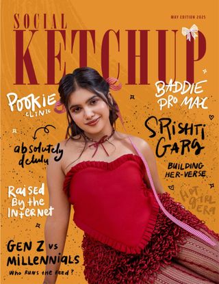 Social Ketchup - May 2025 Social Ketchup Cover - May 2025 Edition