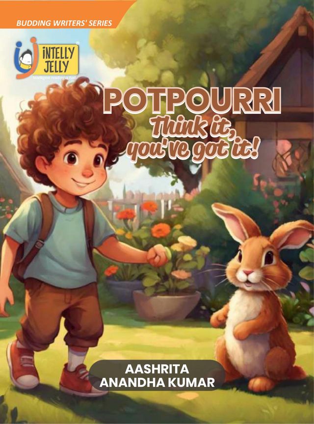 Potpourri- Think it, you've got it!