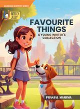 Favourite Things: A Young Writer's Collection 
