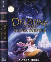 Disney: Delphine and the Silver Needle