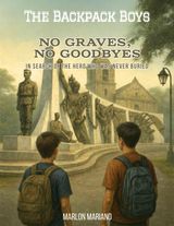The Backpack Boys: No Graves, No Goodbyes