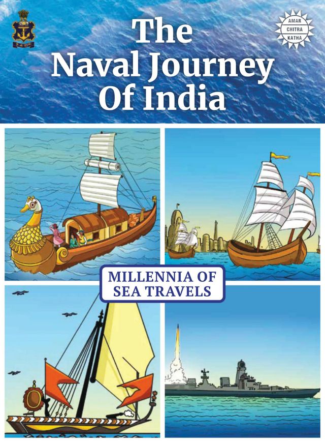The Naval Journey of India Book I: Millennia of Sea Travels